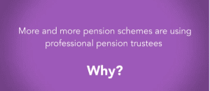 Find out more about the recent trend towards Sole Pension Trusteeship